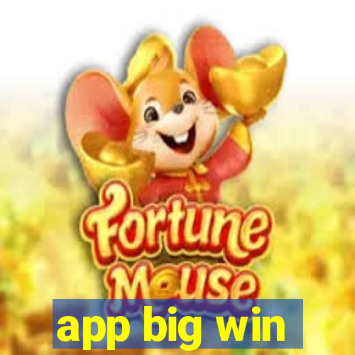 app big win